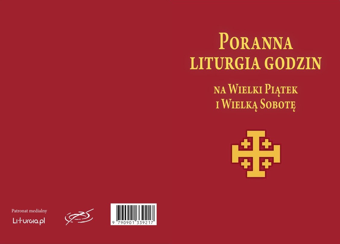 Poranna liturgia godzin na Wielki Piątek i Wielką Sobotę
